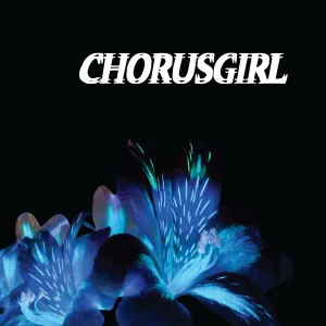Chorusgirl 'Chorusgirl'
