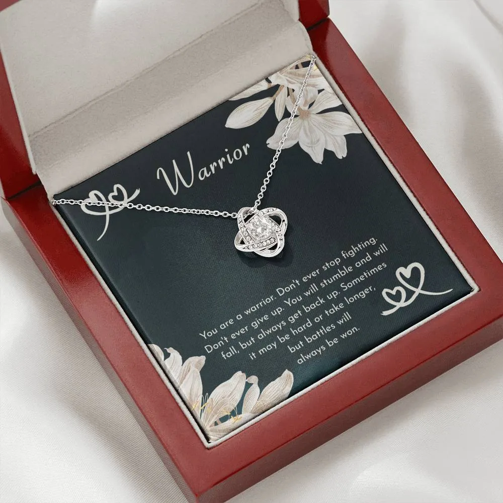 Encouragement Gift-You Are A Warrior-Motivational Love Knot Necklace