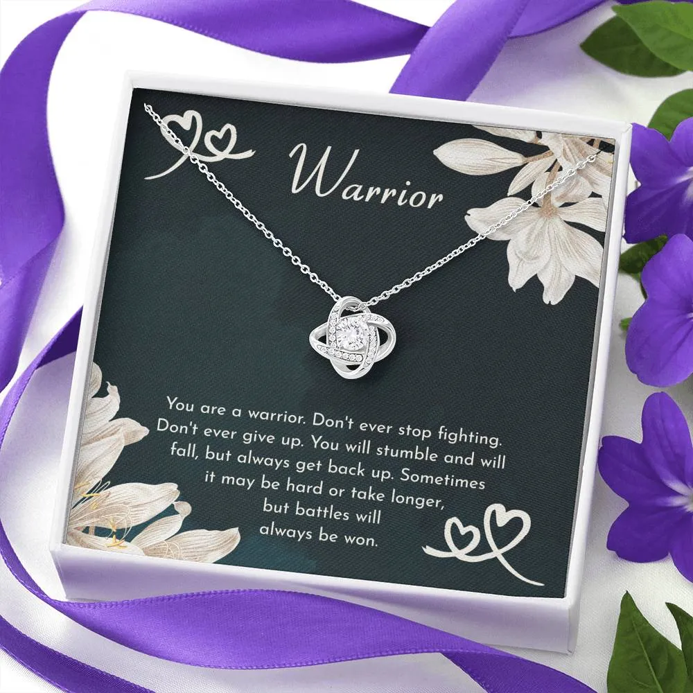 Encouragement Gift-You Are A Warrior-Motivational Love Knot Necklace