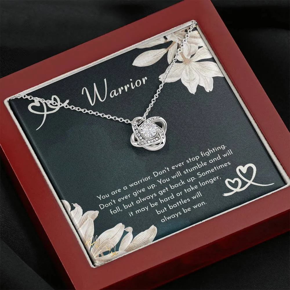 Encouragement Gift-You Are A Warrior-Motivational Love Knot Necklace