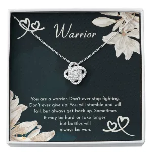 Encouragement Gift-You Are A Warrior-Motivational Love Knot Necklace