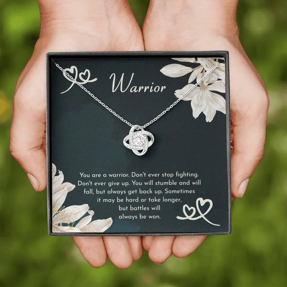 Encouragement Gift-You Are A Warrior-Motivational Love Knot Necklace