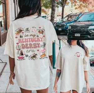 Front/ Back In My Kentucky Derby Era Shirt/Unisex Sizes