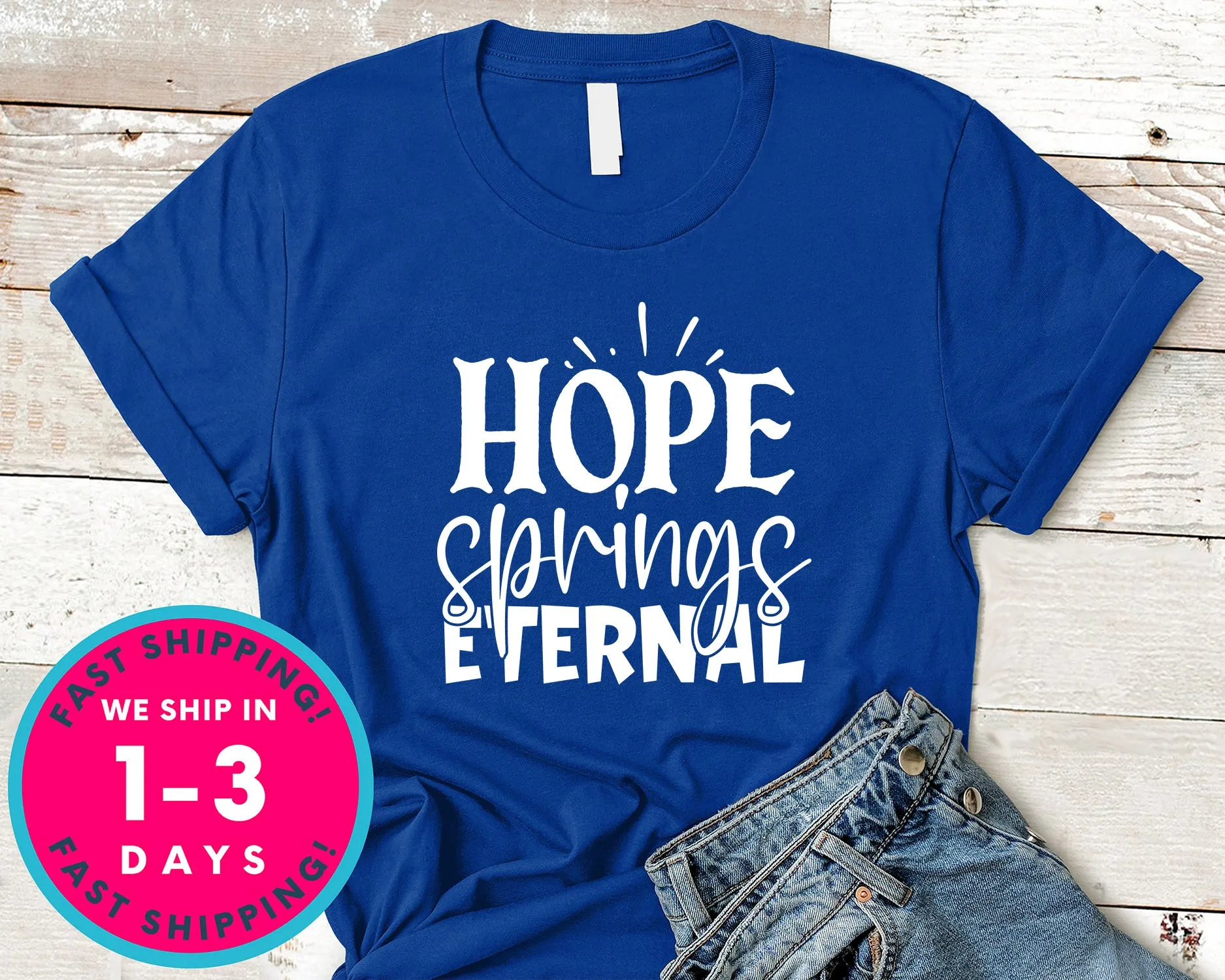 Hope Springs Eternal