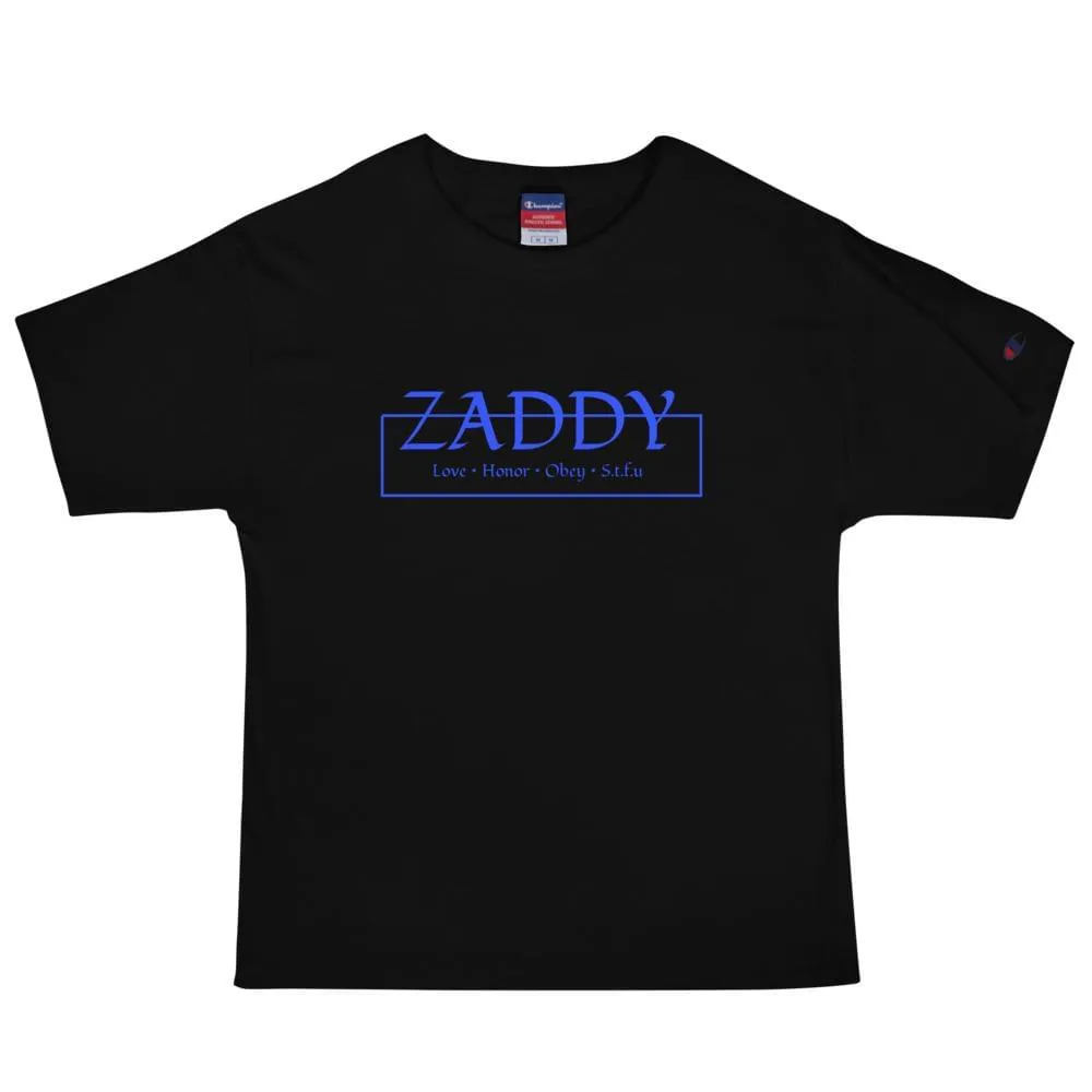 Love Honor Obey Zaddy Men's Champion T-Shirt - Blue on Black