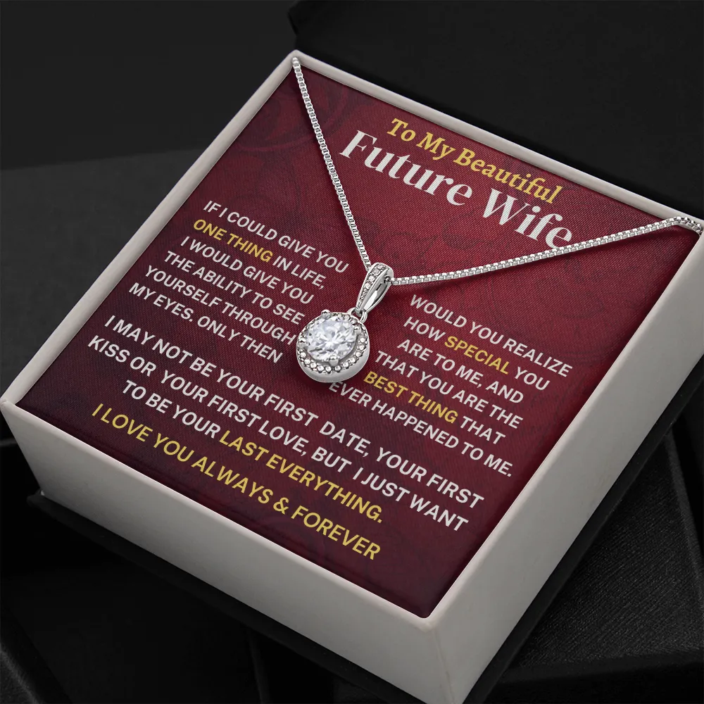 My Last Everything; Future Wife Gift