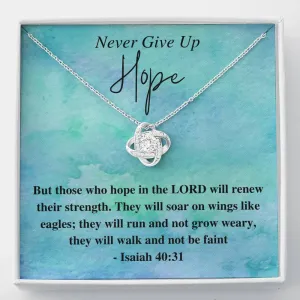 Never Give Up Hope