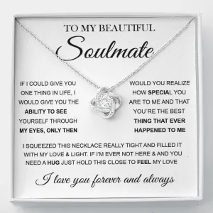 To My Beautiful Soulmate | Love Knot Necklace ❤️