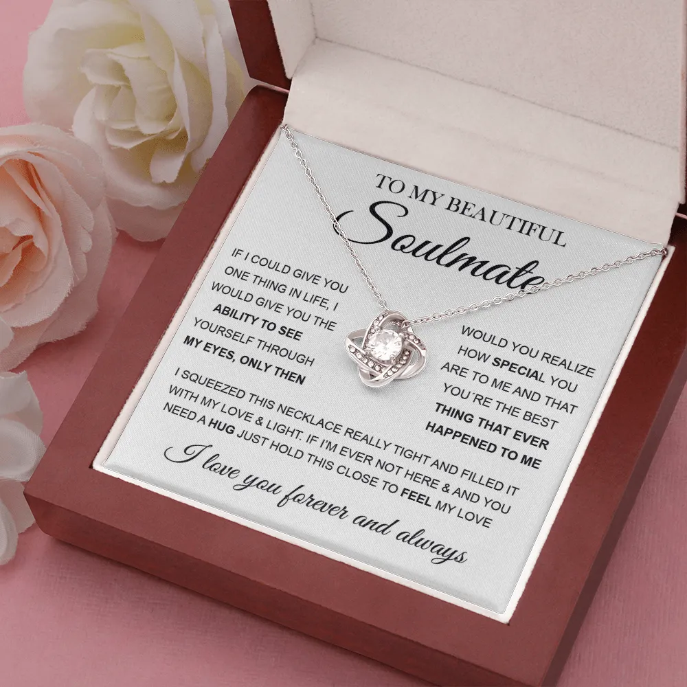 To My Beautiful Soulmate | Love Knot Necklace ❤️
