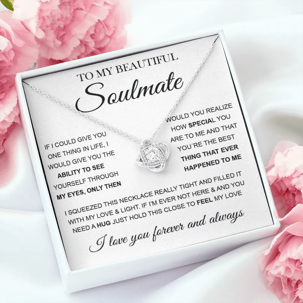 To My Beautiful Soulmate | Love Knot Necklace ❤️