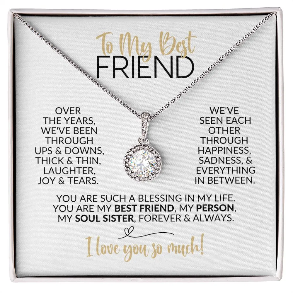To My Best Friend | Ups & Downs | Eternal Hope Necklace