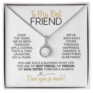 To My Best Friend | Ups & Downs | Eternal Hope Necklace