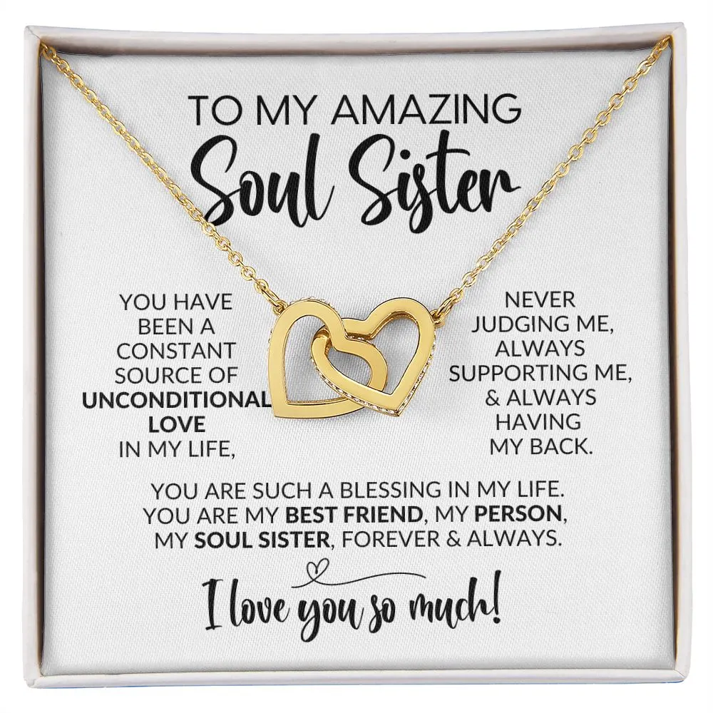To My Soul Sister | Constant Source of Unconditional Love | Interlocking Hearts Necklace