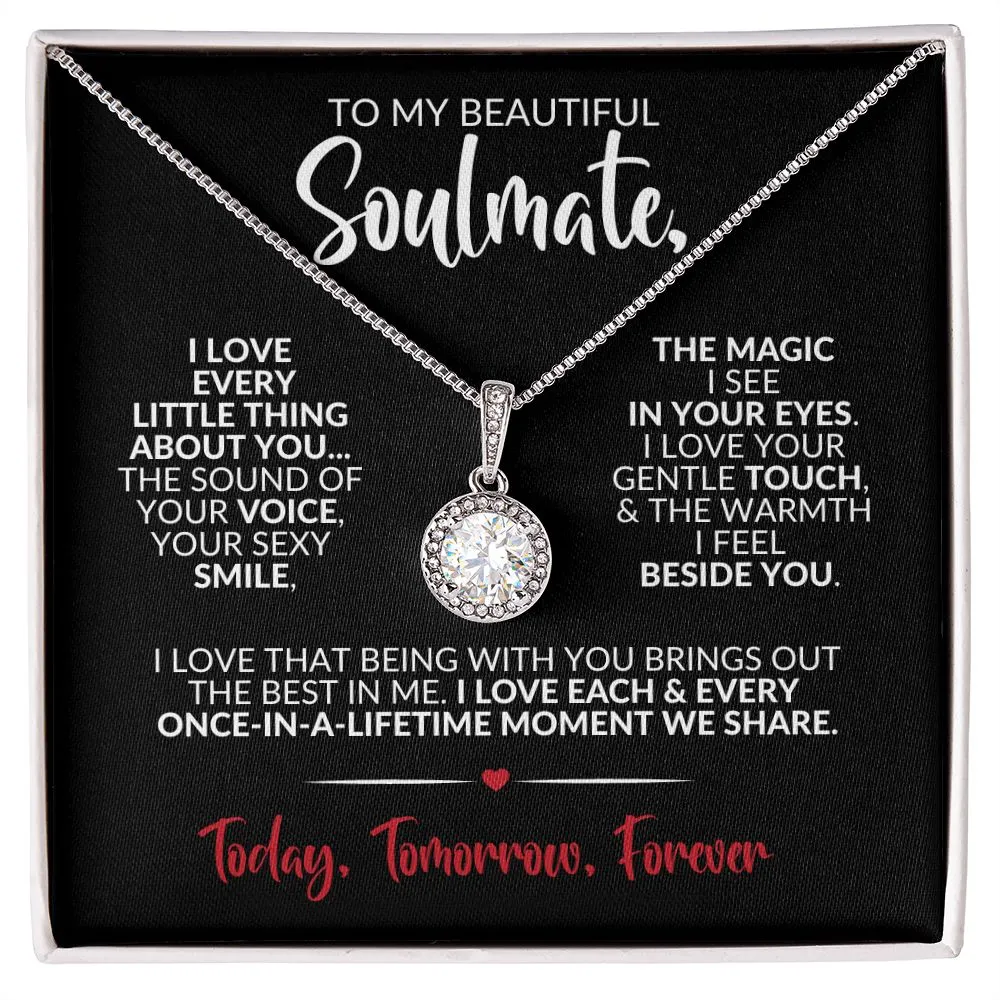 To My Soulmate | Every Little Thing | Eternal Hope Necklace