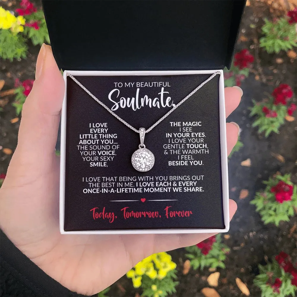 To My Soulmate | Every Little Thing | Eternal Hope Necklace