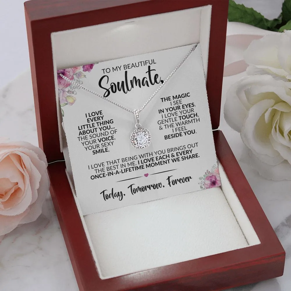 To My Soulmate | Every Little Thing | Eternal Hope Necklace