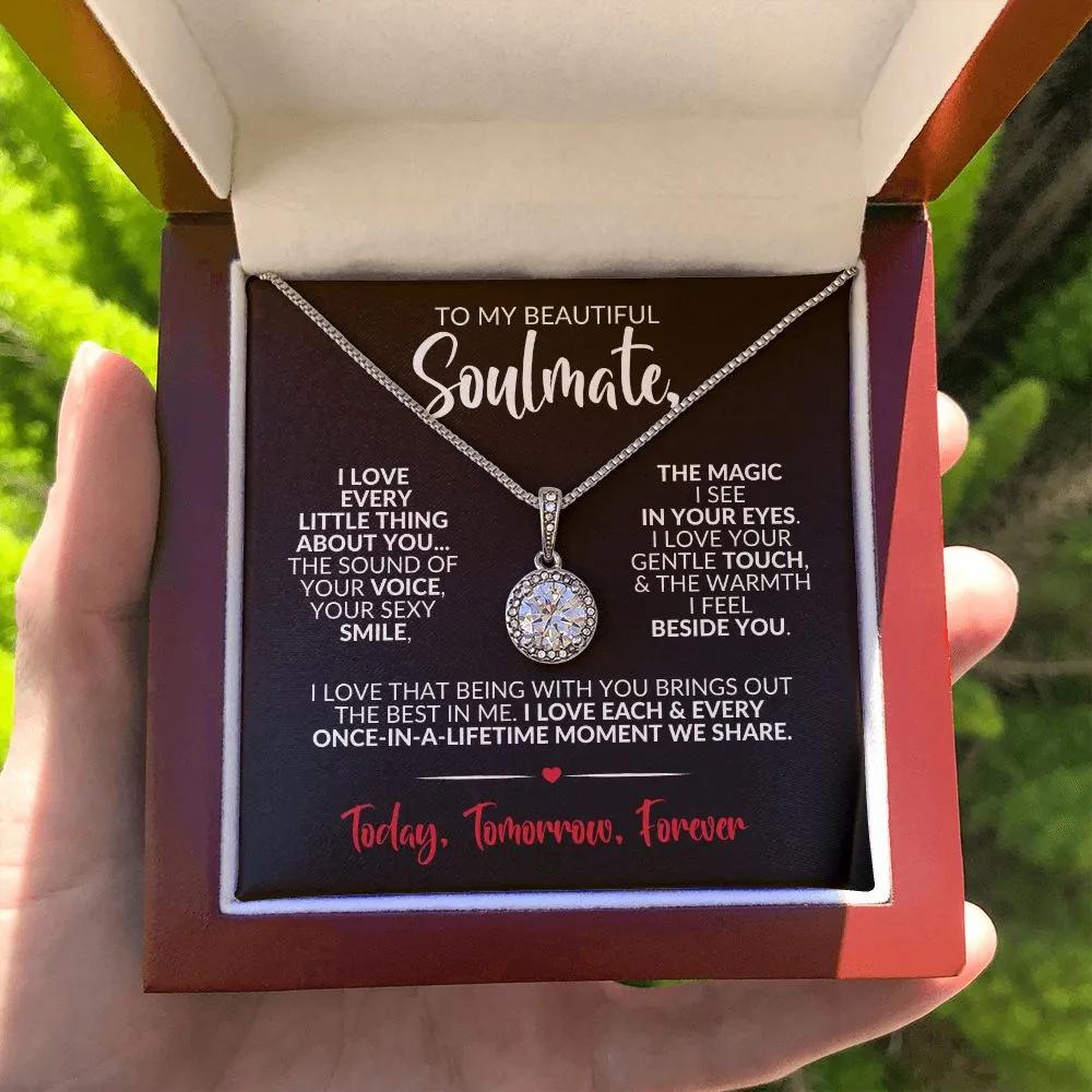 To My Soulmate | Every Little Thing | Eternal Hope Necklace