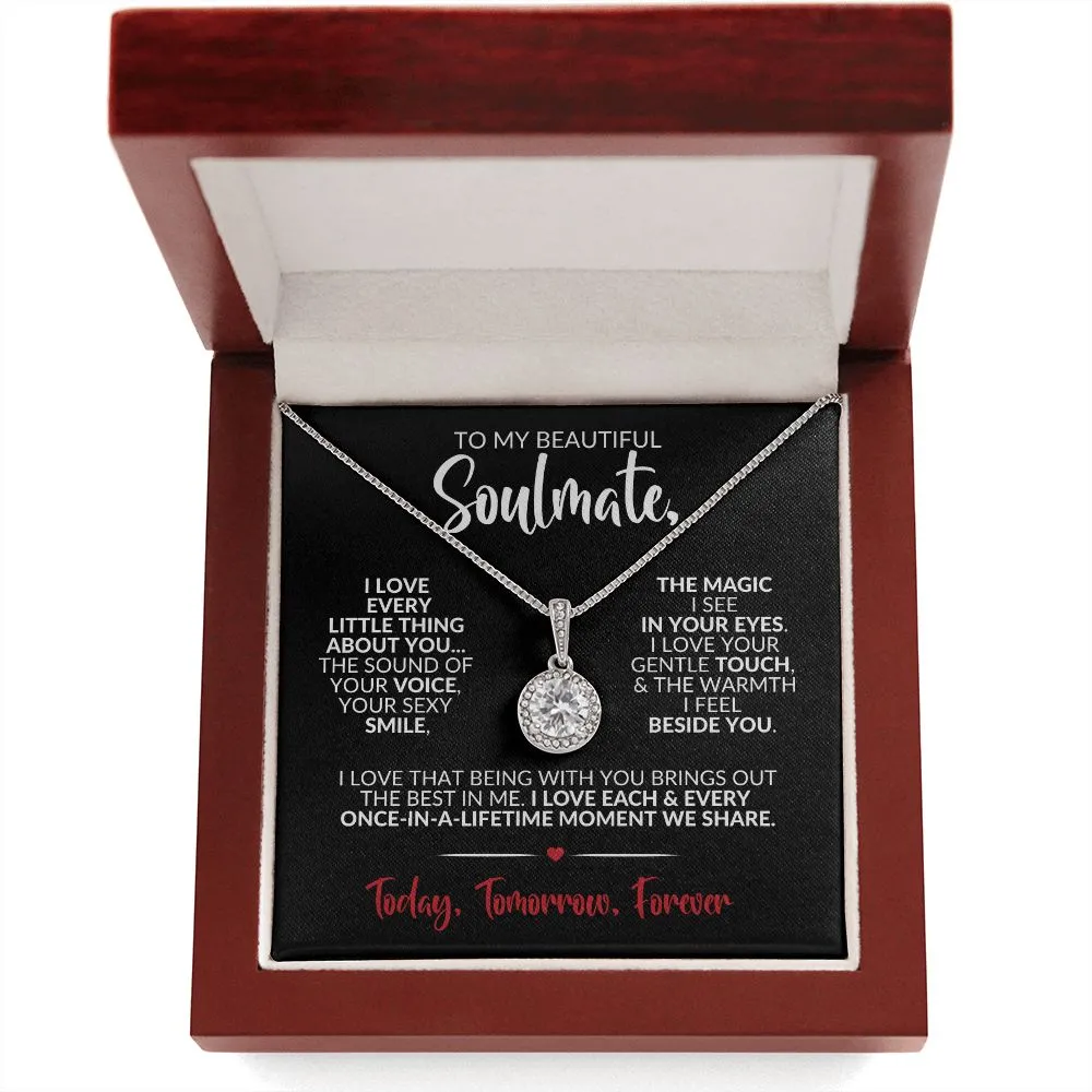To My Soulmate | Every Little Thing | Eternal Hope Necklace