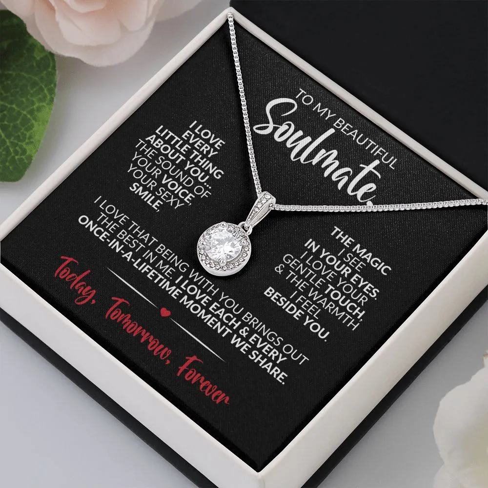 To My Soulmate | Every Little Thing | Eternal Hope Necklace