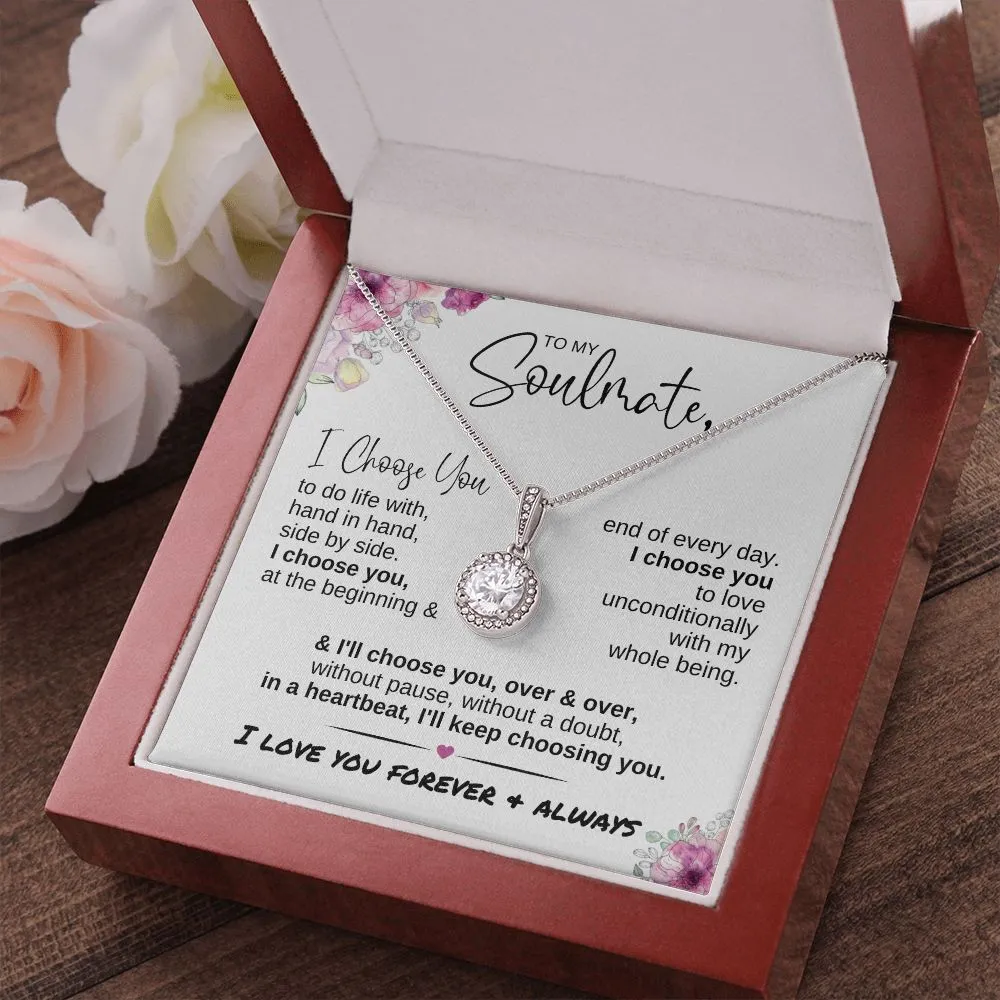 To My Soulmate I Choose You | Eternal Hope Necklace