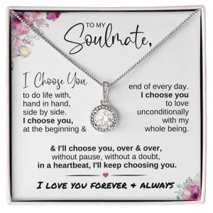To My Soulmate I Choose You | Eternal Hope Necklace