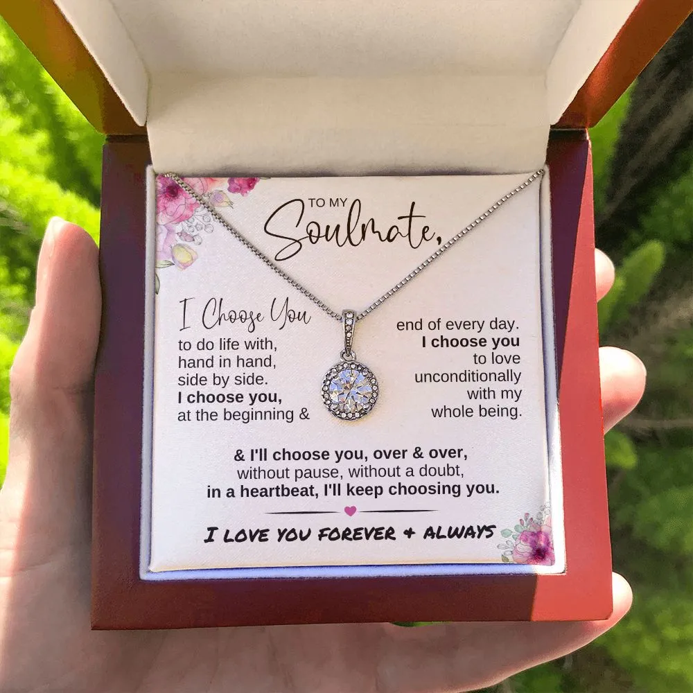 To My Soulmate I Choose You | Eternal Hope Necklace