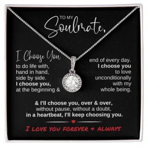To My Soulmate I Choose You | Eternal Hope Necklace