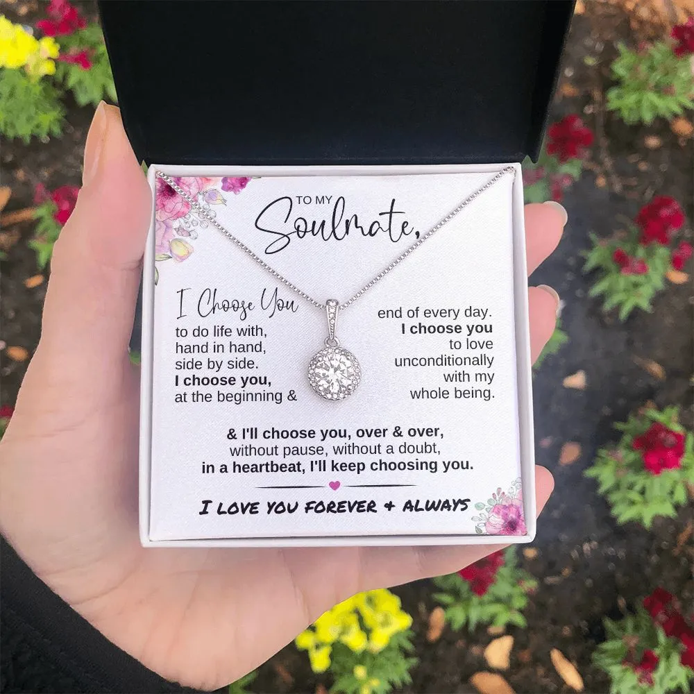 To My Soulmate I Choose You | Eternal Hope Necklace