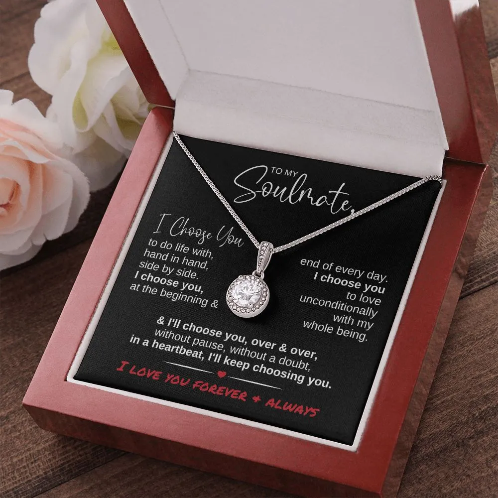 To My Soulmate I Choose You | Eternal Hope Necklace