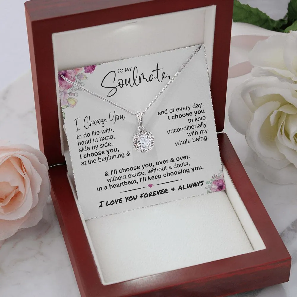To My Soulmate I Choose You | Eternal Hope Necklace