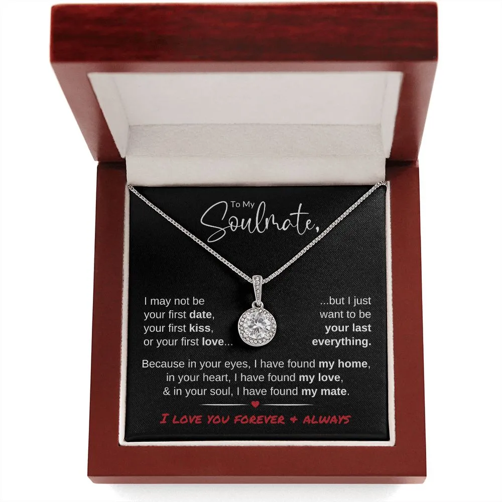 To My Soulmate | Last Everything | Eternal Hope Necklace