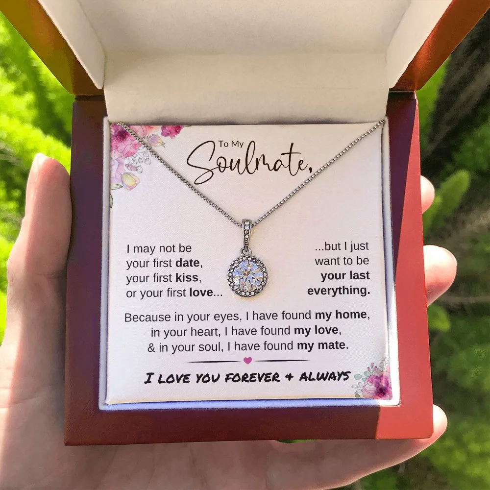 To My Soulmate | Last Everything | Eternal Hope Necklace