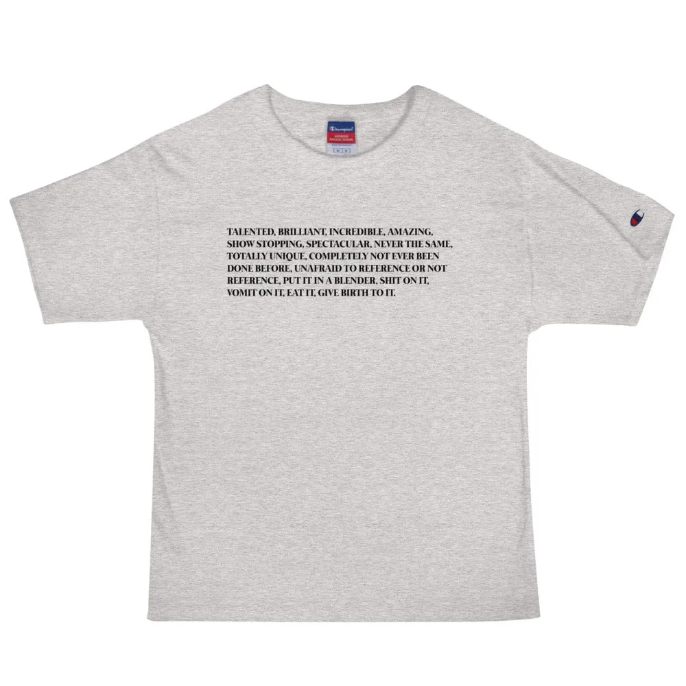 What Gaga Said Champion T-Shirt