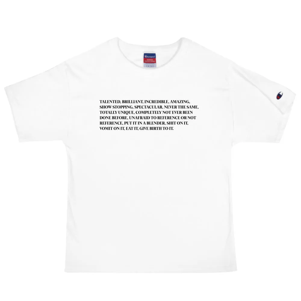 What Gaga Said Champion T-Shirt