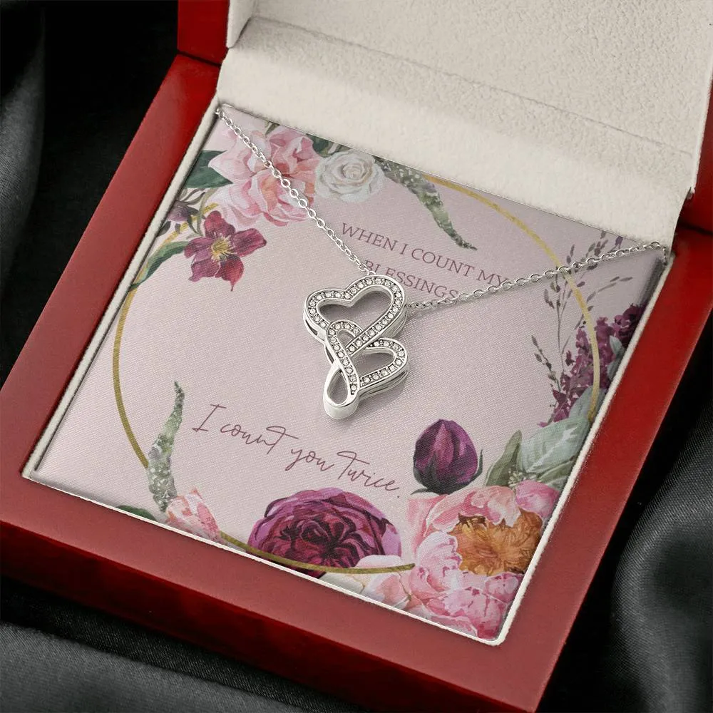 When I count my blessings, I count you twice-Double Hearts Necklace