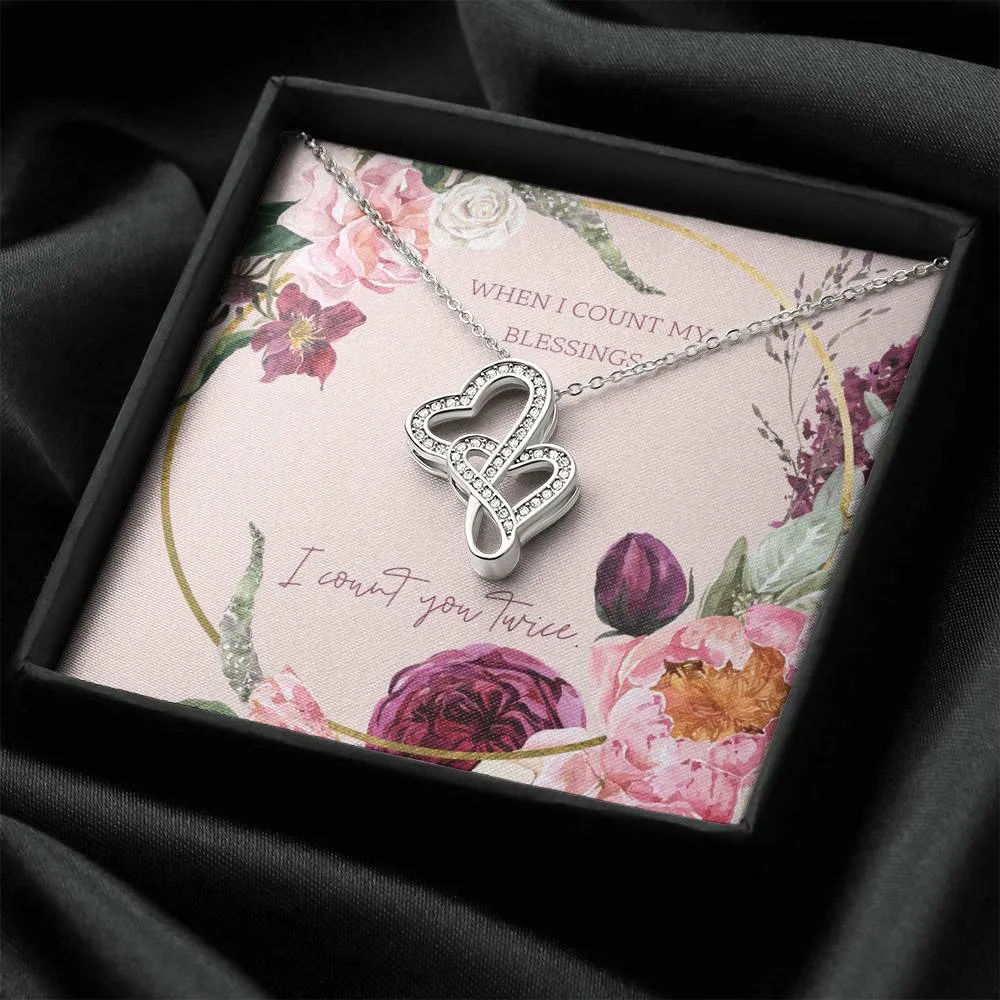 When I count my blessings, I count you twice-Double Hearts Necklace