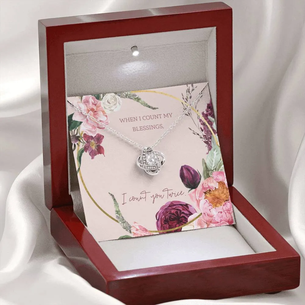 When I count my blessings - Love Knot Necklace for Women