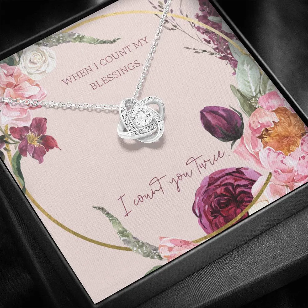 When I count my blessings - Love Knot Necklace for Women